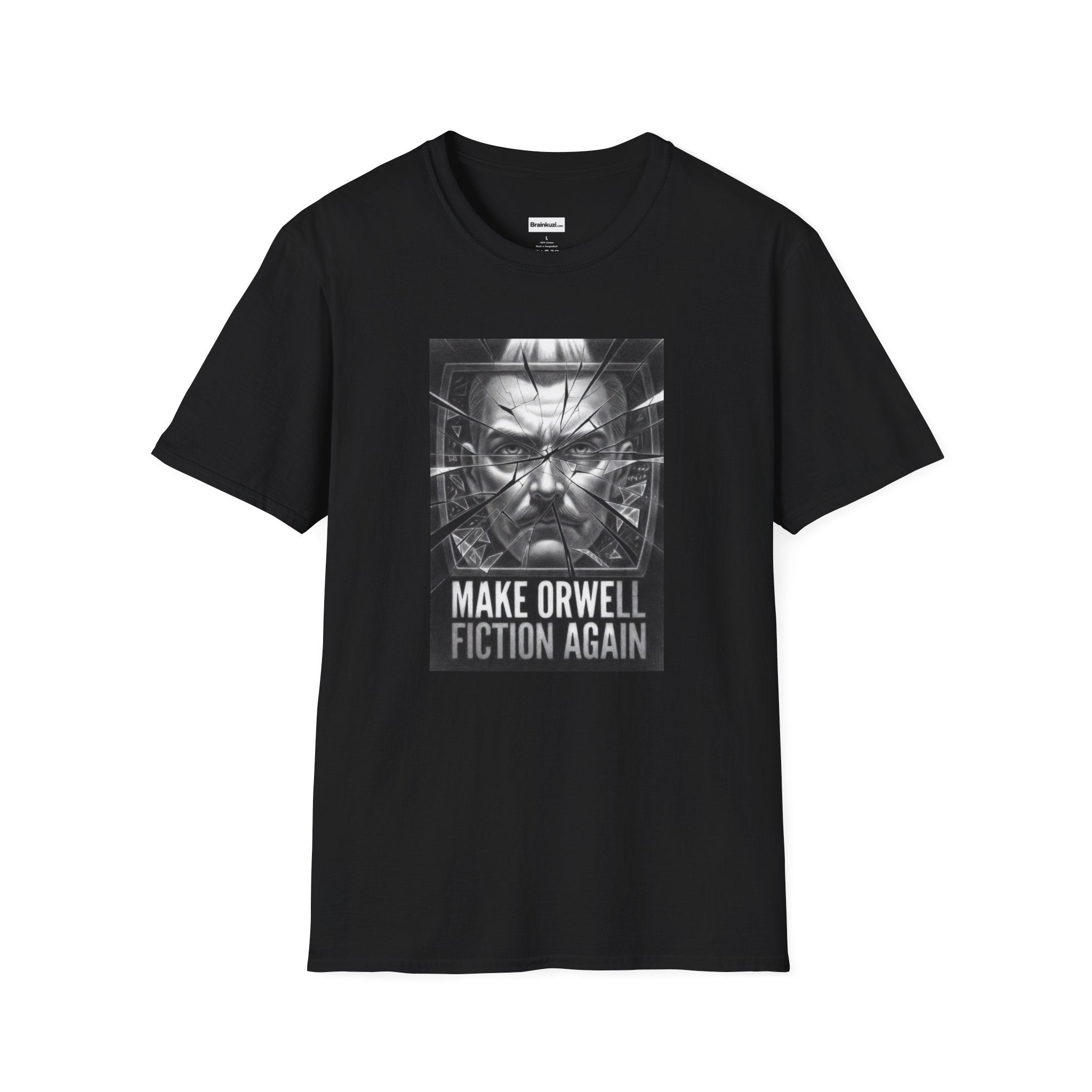 Make Orwell Fiction Again T-Shirt: Shattered Glass | Brainkuzi