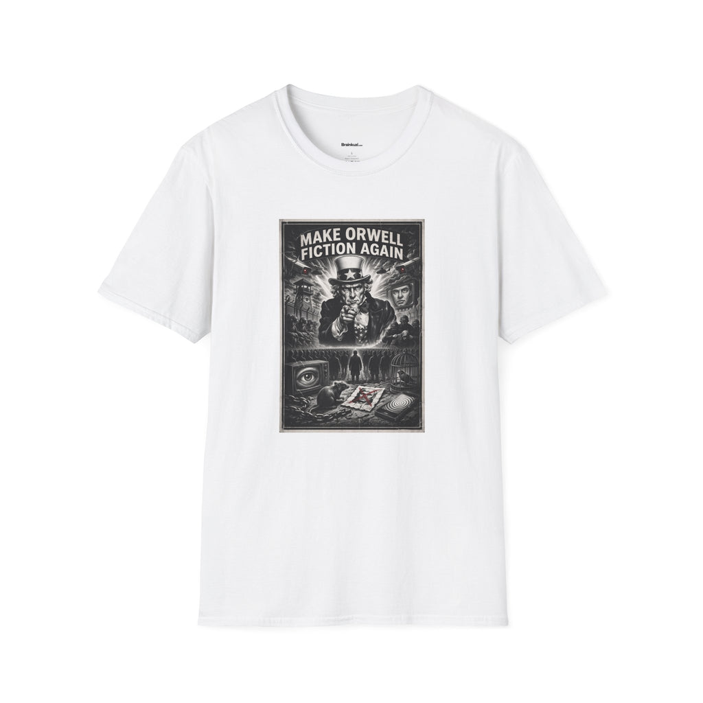 Make Orwell Fiction Again T-Shirt: Uncle Sam | Brainkuzi