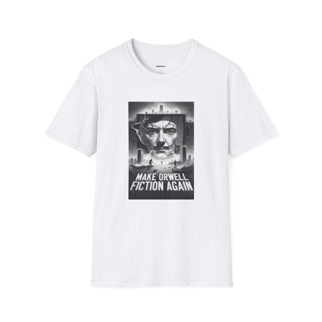 Make Orwell Fiction Again T-Shirt: Fractured Mind | Brainkuzi