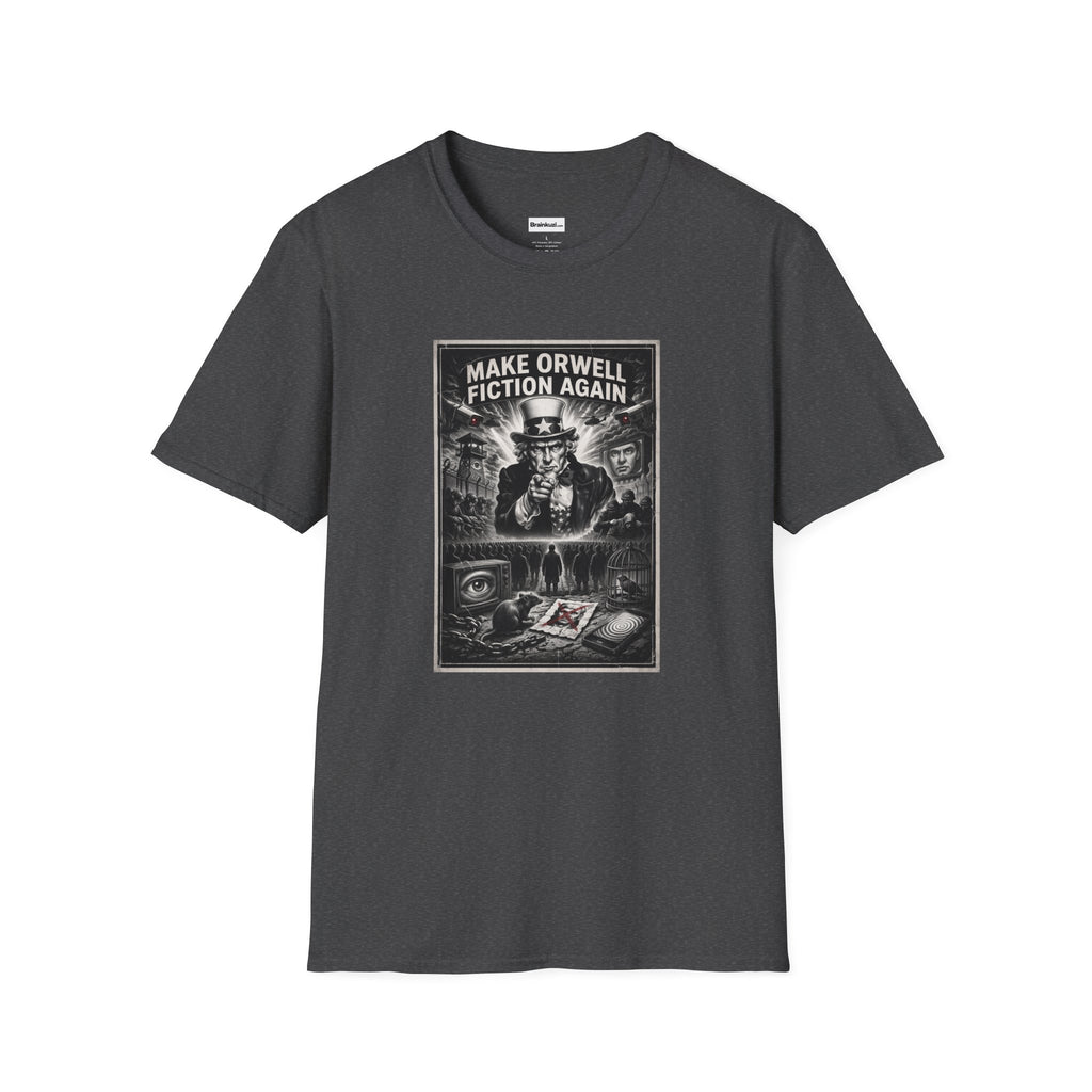 Make Orwell Fiction Again T-Shirt: Uncle Sam | Brainkuzi